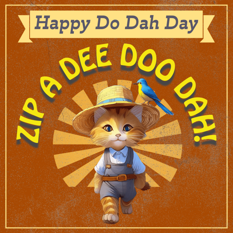 Happy Do Dah&nbsp;Day!